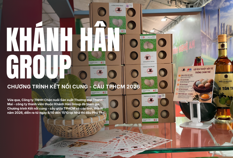 CÔNG TY TNHH CN-SX THANH MAI - KHÁNH HÂN GROUP THAM GIA CHƯƠNG TRÌNH KẾT NỐI CUNG - CẦU TPHCM 2026